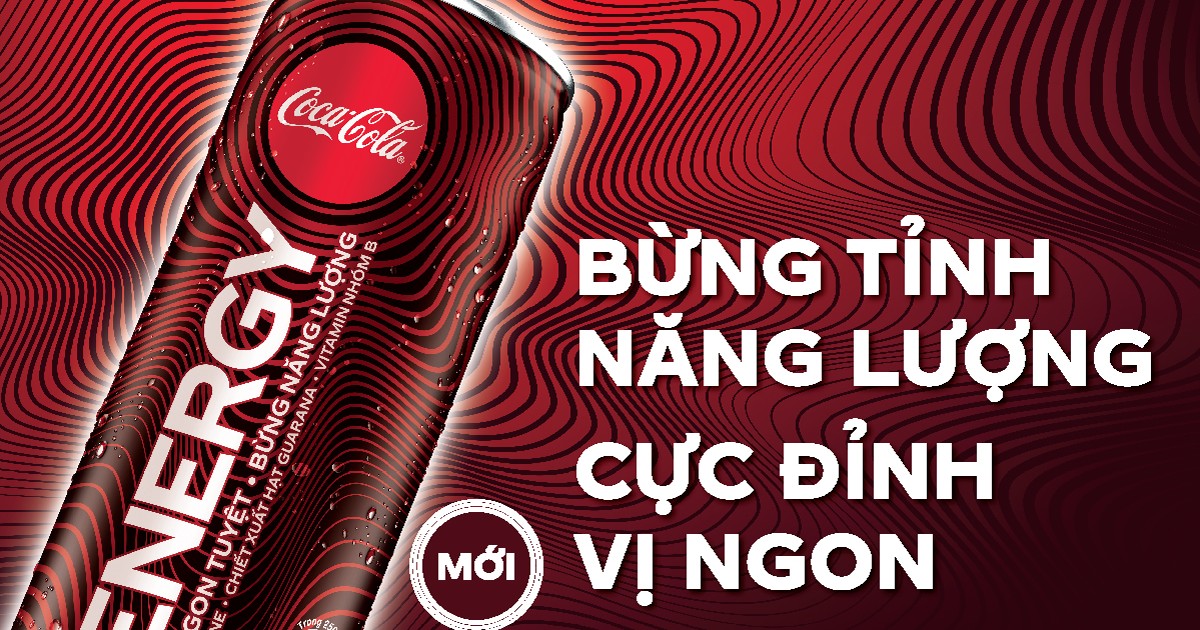 Coca - Cola chính thức ra mắt nước tăng lực Coca-Cola® Energy tại Việt Nam