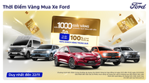 Ford Việt Nam và hệ thống đại lý tri ân khách hàng với chương trình 'thời điểm vàng mua xe ford' với tổng giá trị giải thưởng lên đến hơn 7 tỷ đồng