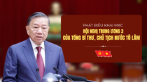 Phát biểu của Tổng Bí thư, Chủ tịch nước Tô Lâm khai mạc Hội nghị lần thứ 3 Ban Chấp hành Trung ương Đảng khóa XIV 