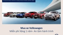 Volkswagen Việt Nam triển khai chương trình 'Miễn phí Xăng 1 năm' cho nhiều dòng xe chủ lực