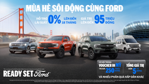 Ford Việt Nam Và Hệ Thống Đại Lý Triển Khai Chương Trình 'Mùa Hè Sôi Động Cùng Ford' Với Cơ Hội Du Lịch Mỹ Cùng Hàng Nghìn Quà Tặng Hấp Dẫn Và Ưu Đãi Lãi Suất 0% Trị Giá Lên Đến 95 Triệu Đồng