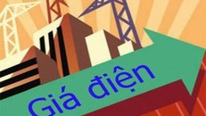 Giá điện tăng, EVN thu thêm được bao nhiêu tiền?