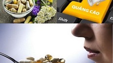 Nhiều loại thực phẩm bảo vệ sức khỏe vi phạm quy định về quảng cáo không đúng bản chất, lừa dối người tiêu dùng.