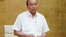 Thủ tướng Nguyễn Xuân Phúc: Chúng ta đã bình tĩnh, căn cơ, cương quyết với các giải pháp phòng, chống dịch kịp thời, hiệu quả từ Trung ương đến địa phương