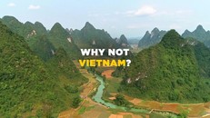 Clip truyền tải thông điệp "Why not VietNam?" - Tại sao không phải là Việt Nam?