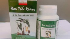 Sản phẩm TPBVSK Ban thốc khang đang được quảng cáo vi phạm quy định của pháp luật về quảng cáo.