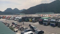 Hơn nghìn xe container vẫn đang ùn ứ tại các cửa khẩu ở Lạng Sơn