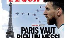 Báo chí Pháp rất háo hức với sự kiện Messi đến PSG