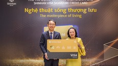 Ngân hàng Shinhan ra mắt thẻ tín dụng Visa Signature với nhiều đặc quyền cao cấp