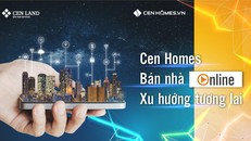 Cen Land tiếp tục đầu tư mạnh mẽ cho nền tảng công nghệ BĐS cenhomes.vn