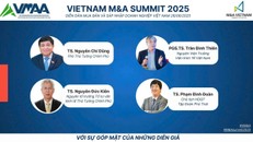 M&A Summit 2025 sẽ diễn ra tại 11 Lê Hồng Phong Hà Nội ngày 26/06/2025 với nhiều diễn giả uy tín.