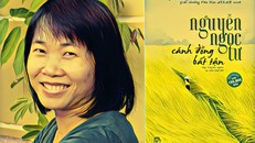 Nhà văn Nguyễn Ngọc Tư: Là con người thì không xa lạ với nhau