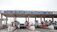 Trạm thu phí BOT Bắc Thăng Long - Nội Bài: Tồn tại phi lý 