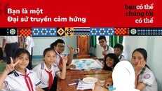 Những câu chuyện truyền cảm hứng cho trẻ em gái dân tộc thiểu số 