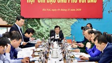 Phó Thủ tướng Trịnh Đình Dũng - Trưởng ban Ban chỉ đạo Trung ương về Phòng chống thiên tai có cuộc họp khẩn ứng phó với mưa lũ do bão số 12 và bão số 13.