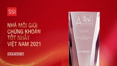 Giải thưởng “Nhà môi giới chứng khoán tốt nhất Việt Nam 2021” gọi tên chứng khoán SSI