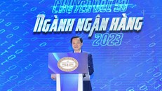 'Phát triển hệ sinh thái số các dịch vụ ngân hàng, vì lợi ích người dân và doanh nghiệp'