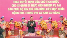 Việt Nam cử thêm 8 sĩ quan tham gia gìn giữ hòa bình tại phái bộ UNMISS và MINUSCA