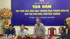 Văn học có vai trò quan trọng trong quá trình bảo vệ giá trị văn hoá truyền thống