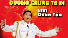 Lễ viếng NSND Doãn Tần giọng ca của 'Đường chúng ta đi' sẽ diễn ra vào ngày 20/3