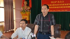 Lãnh đạo tỉnh Hà Giang từng lên tiếng về việc thí sinh là con cháu lãnh đạo tỉnh được nâng điểm. Ảnh: Huyên Nguyễn.