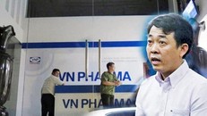 Những lãnh đạo nào của Bộ Y tế 'dính' trách nhiệm vụ VN Pharma?