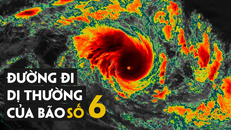 Vì sao bão số 6 liên tục đổi hướng, hoạt động phức tạp?