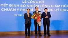 BIDV bổ nhiệm Tổng giám đốc mới