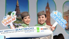 Cùng Bamboo Airways tận hưởng trọn vẹn kì nghỉ với combo bay - nghỉ chỉ từ hơn 2 triệu đồng