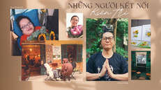 Những người kết nối kiên trì