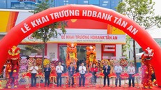 Khai trương chi nhánh HDBank Tân An, điểm giao dịch thứ 377 của HDBank