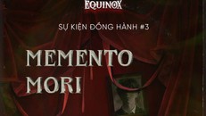 Trải nghiệm sự kiện đồng hành "Memento Mori" cùng sinh viên trường Báo