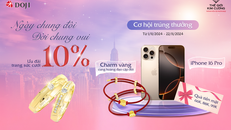 DOJI dành tặng các cặp đôi chương trình ưu đãi “khủng” cho ngày trọng đại.