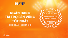 Tạp chí Alpha Southeast Asia vinh danh SHB là “Ngân hàng tài trợ bền vững tốt nhất dành cho Doanh nghiệp SME” tại Việt Nam năm 2025.