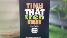 Truyện dài "Tịnh thất trên núi" của nhà văn Đào Hiếu