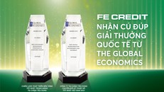 FE CREDIT được The Global Economics xướng danh giải thưởng “Công ty tài chính tiêu dùng chuyển đổi kỹ thuật số tốt nhất Việt Nam” và “Chiến lược phát triển bền vững tốt nhất trong mảng tài chính tiêu dùng tại Việt Nam 2023”.