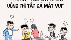 Kích động, lôi kéo, ép buộc người khác uống rượu bia sẽ bị phạt đến 1.000.000 đồng