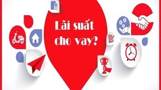 Ngân hàng Nhà nước công bố lãi suất huy động và cho vay