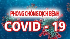 Triển khai đồng bộ các hoạt động phòng, chống dịch COVID-19