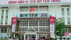 Bộ Y tế chỉ đạo xử lý nghiêm tiêu cực tại Bệnh viện K