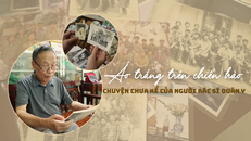 Áo trắng trên chiến hào: Chuyện chưa kể của người bác sĩ quân y 