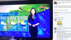 Dân mạng ngạc nhiên với bản tin dự báo thời tiết ngày...30/2