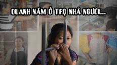 Quanh năm ở trọ nhà người …