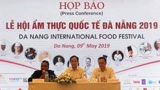 Đà Nẵng đăng cai tổ chức Tuần lễ Ẩm thực Quốc tế 2019