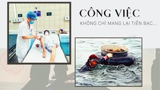 Công việc không chỉ mang lại tiền bạc...