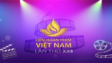 Liên hoan Phim Việt Nam lần thứ XXII cơ bản tổ chức theo hình thức trực tuyến