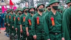 Lễ giao nhận quân của các địa phương trong cả nước sẽ diễn ra từ ngày 16 - 20/2/2022