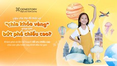 Dinh dưỡng đúng nhờ giải mã gen giúp trẻ đạt chiều cao tối đa