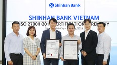 Ngân hàng Shinhan Việt Nam nhận chứng chỉ ISO 27001:2013 về an toàn thông tin