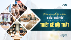 Đào tạo để hội nhập - Đi tìm “chất Việt” trong ngành thiết kế nội thất